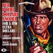 Gianni Ferrio: Per pochi dollari ancora (Original Motion Picture Soundtrack)