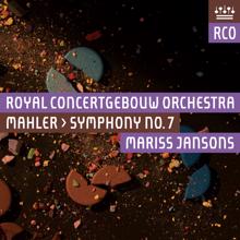Royal Concertgebouw Orchestra: Mahler: Symphony No. 7 (Live)