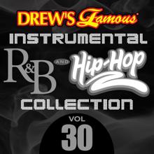 The Hit Crew: Drew's Famous Instrumental R&B And Hip-Hop Collection (Vol. 30)