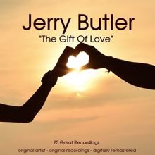 Jerry Butler: You Go Right Through Me