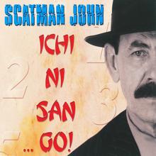 Scatman John: Ichi Ni San….Go