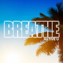 Native U: Breathe