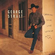 George Strait: I've Got A Funny Feeling (Album Version)