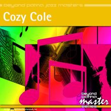 Cozy Cole: Beyond Patina Jazz Masters: Cozy Cole