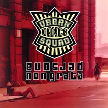 Urban Dance Squad: Persona Non Grata (Chicago Live 1995)