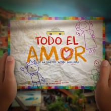 De La Ghetto: Todo El Amor (feat. Maluma & Wisin)