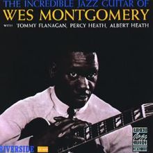 Wes Montgomery: Incredible Jazz Guitar