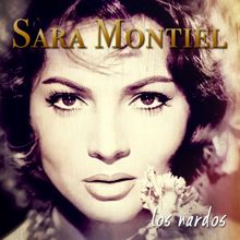 Sara Montiel: Los Nardos