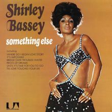Shirley Bassey: Something Else