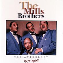 The Mills Brothers: The Anthology: 1931 - 1968