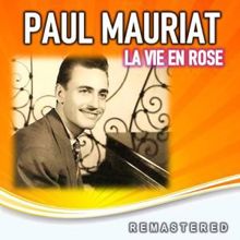 Paul Mauriat: La Vie en Rose (Remastered)