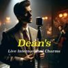 Dean Martin: Dean's Live International Charms: Timeless  Hits from Italy and Classic American Songs