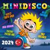 Minidisco Türk: Minidisco 2024 - Türk çocuk şarkıları