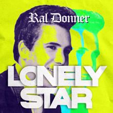 Ral Donner: Lonely Star