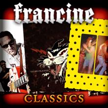 Francine: Francine Classics
