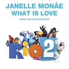 Janelle Monáe: What Is Love