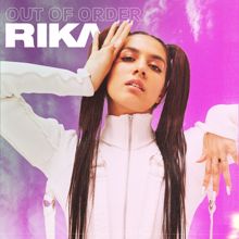 RIKA: Out Of Order