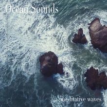 Ocean Sounds: Meditative Waves