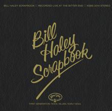 Bill Haley & His Comets: Bill Haley's Scrapbook