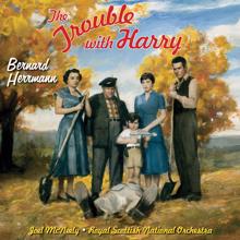 Bernard Herrmann: The Trouble With Harry (Original Motion Picture Soundtrack)