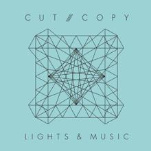 Cut Copy: Lights & Music (Single Version)