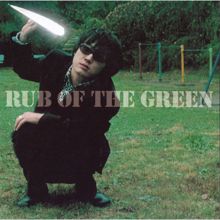 Smile: RUB OF THE GREEN