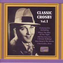 Bing Crosby: (I Don't Stand) a Ghost of a Chance (With You)