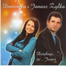 Dominika i Janusz Zylka: Zawsze Ty