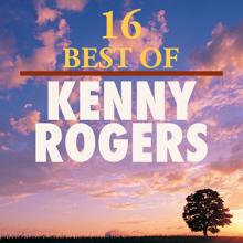 Kenny Rogers: 16 Best of Kenny Rogers