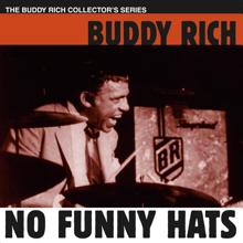 Buddy Rich: No Funny Hats