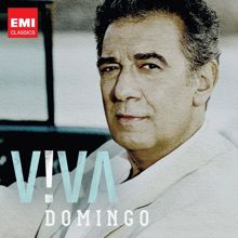 Placido Domingo/VVC Symphonic Orchestra/Bebu Silvetti: Solamente una vez/Veracruz/Noche de ronda