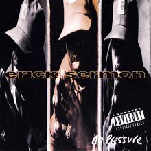 Erick Sermon: The Hype