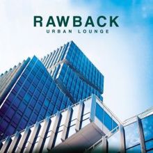 Rawback: Urban Lounge