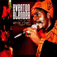 Everton Blender: Live At The White River Reggae Bash