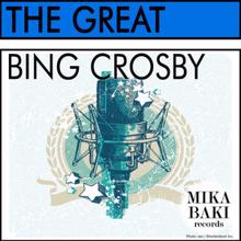 Bing Crosby: I've Got the World On a String