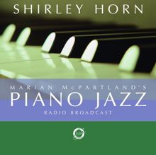 Shirley Horn: Marian McPartland's Piano Jazz with guest Shirley Horn