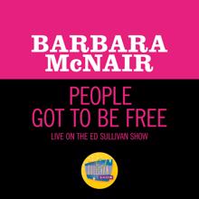 Barbara McNair: People Got To Be Free (Live On The Ed Sullivan Show, May 24, 1970) (People Got To Be FreeLive On The Ed Sullivan Show, May 24, 1970)