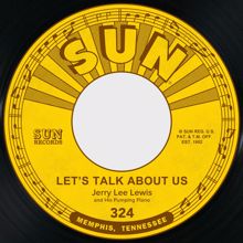 Jerry Lee Lewis: Let's Talk About Us / The Ballad of Billy Joe