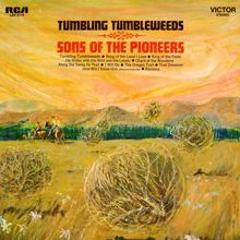 Sons Of The Pioneers: Tumbling Tumbleweeds