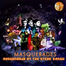 Masquerades: Aushungojo at the Steak Ranch