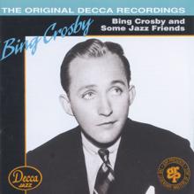 Bob Crosby & His Bob Cats, Bing Crosby: When My Dream Boat Comes Home (Single Version)