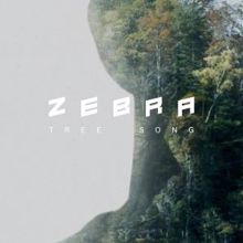 Zebra: Tree Song