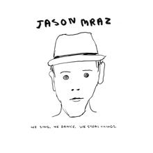Jason Mraz: A Beautiful Mess