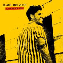 Niall Horan: Black And White (Oliver Nelson Remix)