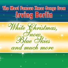 Bing Crosby: The Most Famous Xmas Songs from Irving Berlin