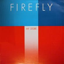 Firefly: My Desire (Full Length Album Mix)