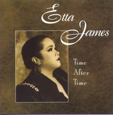 Etta James: Time After Time