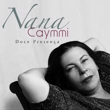 Nana Caymmi, Boca Livre: Doce Presença