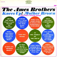 The Ames Brothers: Knees Up! Mother Brown