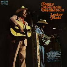 Lester Flatt: Foggy Mountain Breakdown